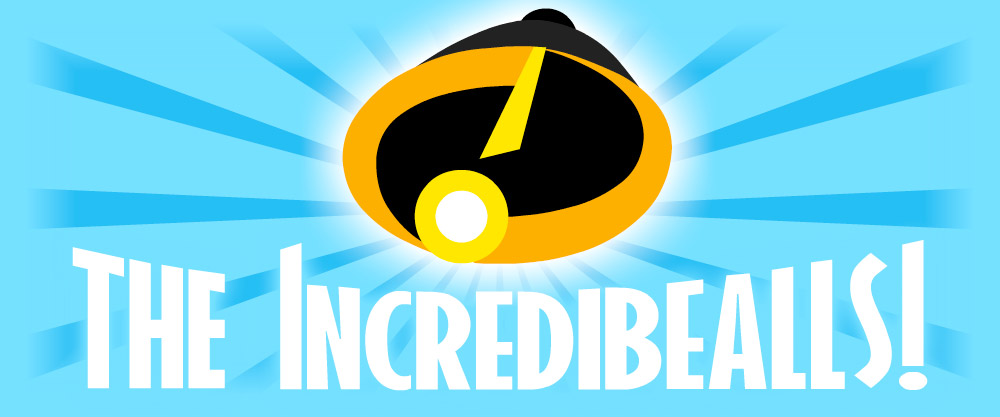 The Incredibealls!
